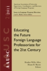 Image for AAUSC 2011 Volume: Educating the Future Foreign Language Professoriate for the 21st Century
