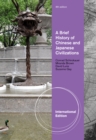 Image for A Brief History of Chinese and Japanese Civilizations, International Edition
