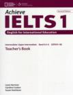 Image for Achieve IELTS 1 Teacher Book - Intermediate to Upper Intermediate 2nd ed