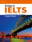 Image for Bridge to IELTS: Pre-intermediate-intermediate band 3.5 to 4.5