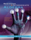 Image for Beginning and Intermediate Algebra : Connecting Concepts Through Applications