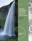 Image for Functions and change  : a modeling approach to college algebra and trigonometry