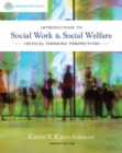 Image for Introduction to Social Work &amp; Social Welfare: Critical Thinking Perspectives
