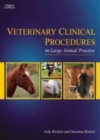 Image for Veterinary clinical procedures in large animal practice