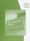Image for Student Solutions Manual for Ramsey/Schafer&#39;s The Statistical Sleuth: A  Course in Methods of Data Analysis, 3rd