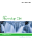 Image for New Perspectives on Adobe Photoshop CS6, Comprehensive