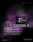 Image for Media Composer 6  : professional effects and compositing