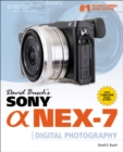 Image for David Busch&#39;s Sony Alpha NEX-7 Guide to Digital Photography