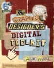 Image for The Graphic Designer&#39;s Digital Toolkit