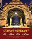 Image for Gateways to democracy  : introduction to American government, the essentials