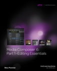 Image for Media Composer 6Part 1,: Editing essentials