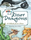 Image for Our World Readers: The River Dragons