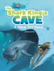 Image for Our World Readers: The Shark King&#39;s Cave : American English