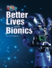 Image for Our World Readers: Better Lives with Bionics : American English