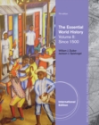 Image for The Essential World History, Volume II: Since 1500, International Edition