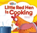 Image for Our World Readers: Little Red Hen is Cooking Big Book