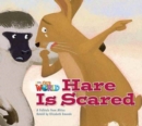 Image for Our World Readers: Hare Is Scared Big Book