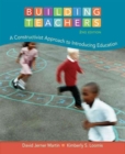 Image for Cengage Advantage Books: Building Teachers : A Constructivist Approach  to Introducing Education