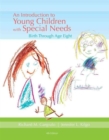 Image for An Introduction to Young Children with Special Needs