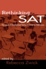 Image for Rethinking the SAT: the future of standardized testing in university admissions