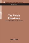 Image for The Florida Experience: Land and Water Policy in a Growth State