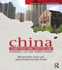 Image for China constructing capitalism: economic life and urban change