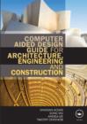 Image for Computer Aided Design Guide for Architecture, Engineering and Construction