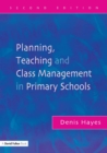 Image for Planning, teaching and class management in primary schools