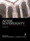 Image for After Sovereignty: On the Question of Political Beginnings