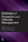 Image for Dictionary of probation and offender management