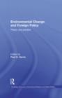 Image for Environmental change and foreign policy: theory and practice : 70