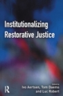 Image for Institutionalising restorative justice