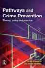 Image for Pathways and crime prevention: theory, policy, and practice