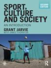 Image for Sport, culture and society: an introduction