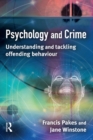 Image for Psychology and Crime: Understanding and Tackling Offending Behaviour