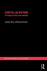 Image for Capital as power: a study of order and creorder