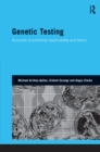 Image for Genetic Testing: Accounts of Autonomy, Responsibility and Blame