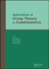 Image for Applications of Group Theory to Combinatorics