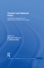 Image for Tourism and National Parks: International Perspectives on Development, Histories, and Change