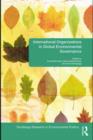 Image for International organizations in global environmental governance