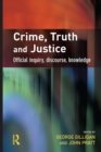 Image for Crime, truth and justice: official inquiry, discourse, knowledge