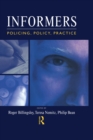 Image for Informers: policing, policy, practice