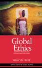 Image for Global ethics: anarchy, freedom &amp; international relations
