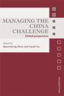 Image for Managing the China Challenge: Global Perspectives