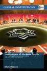 Image for Institutions of the Asia-Pacific: ASEAN, APEC, and beyond
