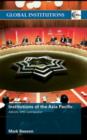 Image for Institutions of the Asia Pacific: ASEAN, APEC and beyond