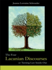 Image for The four Lacanian discourses: or turning law inside-out