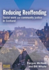 Image for Reducing reoffending: social work and community justice in Scotland