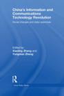 Image for China&#39;s information and communications technology revolution: social changes and state responses