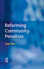Image for Reforming community penalties